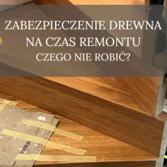 Remont bez zniszczeń: Zabezpiecz schody drewniane krok po kroku