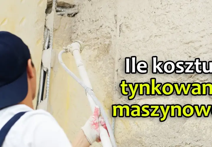 Tynk ręczny czy maszynowy? Porównanie kosztów, szybkości i jakości.