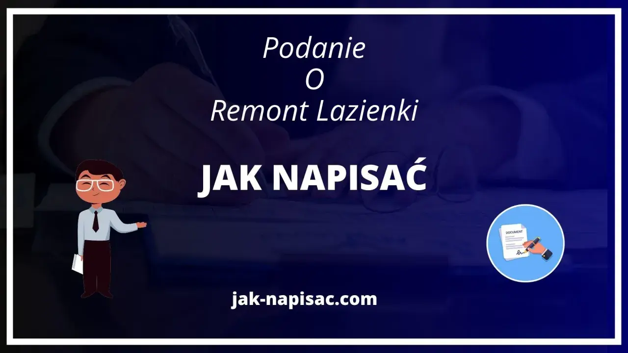 Ilustracja przedstawia schematyczną postać w garniturze wskazującą na tekst "Jak napisać podanie o remont łazienki".