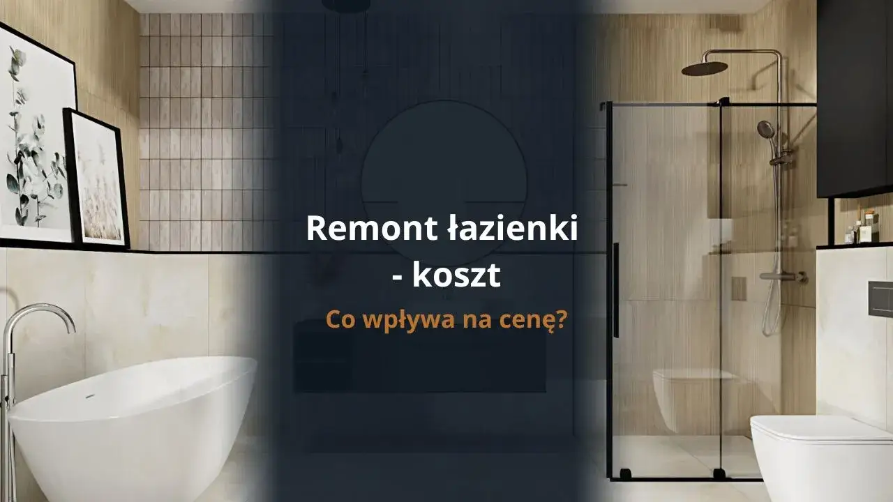 czynniki wpływające na koszt remontu łazienki